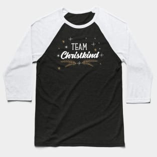 Team Christkind  Outfit for Family Christmasoutfit Baseball T-Shirt